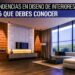 10 ideas sobre diseño de interiores que están marcando tendencia para el año 2025